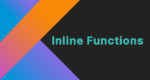 Inline function in kotlin